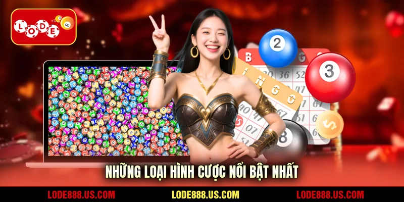 Những loại hình cược nổi bật nhất